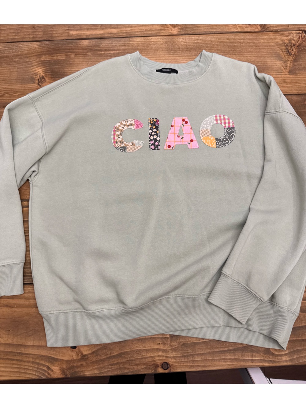 Forever 21 CIAO Sweatshirt